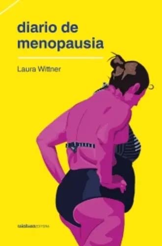 DIARIO DE MENOPAUSIA LAURA WITTNER